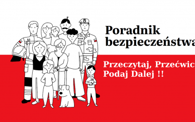 Poradnik Bezpieczeństwa - Przeczytaj, Przećwicz, Podaj Dalej !!