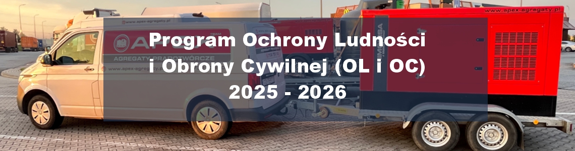 Agregaty prądotwórcze z dofinansowaniem na lata 2025 i 2026. Program Ochrony Ludności i Obrony Cywilnej (OL i OC)